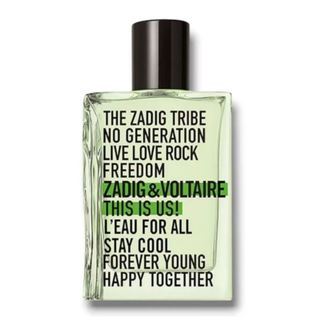 This Is Us! L’Eau for All — аромат «вне поколений» от Zadig & Voltaire